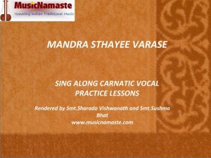 Lesson 4 – Learn Mandra Sthayee (lower sthayi) Varase Online